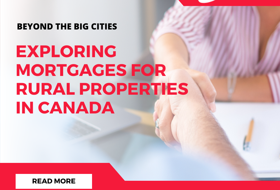 Exploring-Mortgages-for-Rural-Properties-in-Canada Exploring-Mortgages-for-Rural-Properties-in-Canada